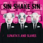 album image Lunatics and Slaves Lunatics and Slaves