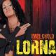 Lorna - Papi Chulo... Te Traigo El Mmmm