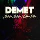 Demet - Oh Olsun