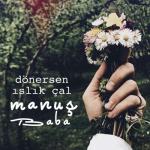 album image Haberin Var Mı (Official Audio) Dönersen Islık Çal