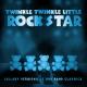 Twinkle Twinkle Little Rock Star - As Long as You Love Me (Lullaby Version of Backstreet Boys)