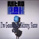 album image I'm Good I’m Good - Single (feat. Skinny & ROZE)