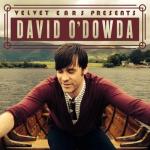 album image Everything Velvet Ears: David O’dowda
