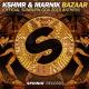 KSHMR & Marnik - Bazaar (Official Sunburn Goa 2015 Anthem) (Extended Mix)