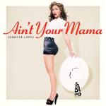 album image Aint Your Mama Ain't Your Mama - Single