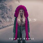 album image BON BON (DECEMBER 30, 2015) Bonbon (Tep No Remix) - Single