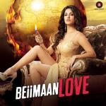 album image Main Adhoora Beiimaan Love (Original Motion Picture Soundtrack)