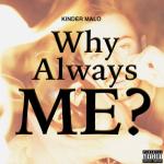 album image Inch karas anes (2020) MuzicMp3.net Why Always Me? - Single