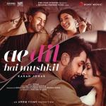 album image The Breakup Song Ae Dil Hai Mushkil (Original Motion Picture Soundtrack)