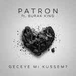album image Geceye mi küssem? Geceye mi küssem? (feat. Burak King) - Single