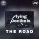 Flying Decibels - The Road (Effective Radio Remix Extended)