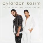 album image Aylardan Kasım Aylardan Kasım (feat. Pınar Yüksel) - Single
