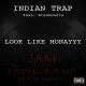 Indian Trap feat. Kreszenzia - Look Like Monayyy (2am Project Underground House Remix) [Dub]