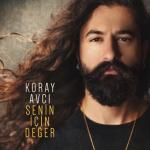 album image Koray Avci Senin İçin Değer