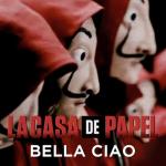 album image Bella Ciao (Música Original de la Serie la Casa de Papel) Bella Ciao (Música Original de la Serie La Casa de Papel / Money Heist) - Single