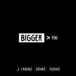 album image Bigger Than You Bigger Than You (feat. Drake & Quavo) - Single