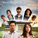 album image dunya unutsun bizi ( dunya kucuk diyene kanma) Sana Bir Sır Vereceğim (Original TV Series Soundtrack)