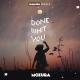 Moxura - Done With You