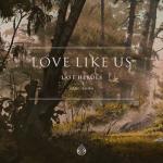 album image Love Like Us (feat. RUNN) Love Like Us (feat. Runn) - Single