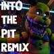 fnaf - into the pit (remix)
