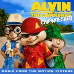 album image Born This Way / Ain't No Stoppin' Us Now / Firework Chipwrecked (Music from the Motion Picture)