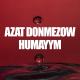Azat Donmezow - Guyjim yetenok [www.dunyabelli.com]