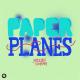 Lucas & Steve, Tungevaag - Paper Planes