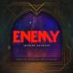 Imagine Dragons, JID, Arcane, League Of Legends - Enemy