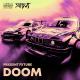 PRXSXNT FXTURE, SUPBEAT - Doom