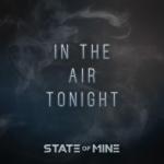 album image Phil Collins - In The Air Tonight (ROCK Cover by STATE of MINE) In the Air Tonight - Single