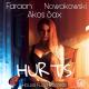 Faraon feat. Nowakowski, Akos Sax - Hurts