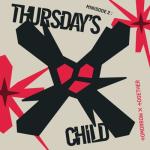 album image Thursday's Child Has Far To Go minisode 2: Thursday's Child - EP