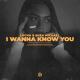 Lucha & Shea Michael - I Wanna Know You