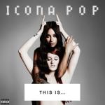 album image It's My Life This Is... Icona Pop