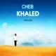 Khaled - Ana Âacheck