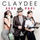 Claydee - - Sexy Papi (Dj Andy Light Remix Radio edit