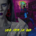 album image Lasa Fata Sa Bea Lasa Fata Sa Bea (feat. Daniela) - Single