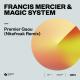Francis Mercier & Magic System - Premier Gaou (Nitefreak Extended Remix)