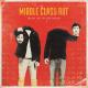 Middle Class Rut - Pick Up Your Head