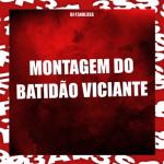 album image Montagem do Batidão Viciante - Slowed Montagem do Batidão Viciante (Remixes)
