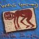 Was Not Was - Walk The Dinosaur