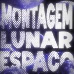 poster MONTAGEM LUNAR ESPAÇO - Super Slowed MONTAGEM LUNAR ESPAÇO