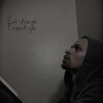 poster Evil Ways (Feat. J. Cole) Evil Ways (Freestyle)