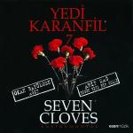 poster Hastane Önünde İncir Ağacı Yedi Karanfil, Vol. 7 (Seven Cloves Enstrumantal)