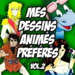 poster Générique Mes dessins animés préférés, vol. 2
