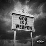 poster God Is a Weapon God Is a Weapon