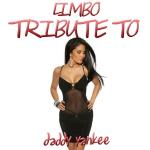 poster Gasolina (Remix) Limbo: Tribute To Daddy Yankee