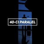 poster 40-cı Paralel 40-Cı Paralel