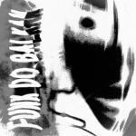 poster FUNK DO BALKAN - Ultra Slowed FUNK DO BALKAN (Ultra Slowed)