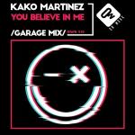 poster You believe in me (Garage Mix) You believe in me (Garage mix)